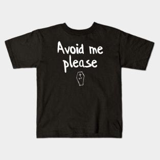 avoid me Kids T-Shirt